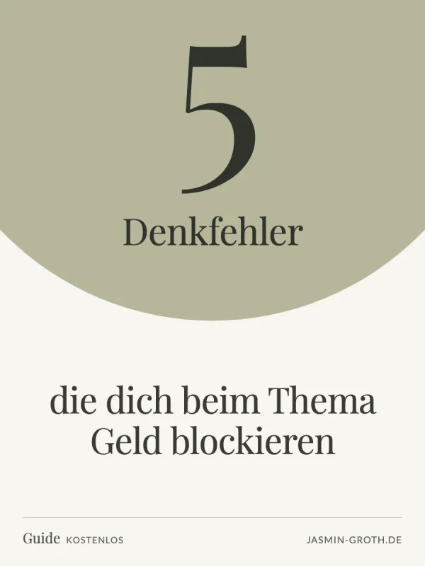 5 Denkfehler, die dich beim Thema Geld blockieren
